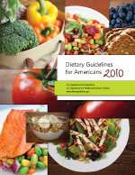 2010 Dietary Guidelines for Americans cover; click here to download the PDF, 2.9 MB