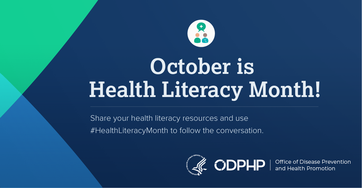 October is Health Literacy Month! Share your health literacy resources and use #HealthLiteracyMonth to follow the conversation.