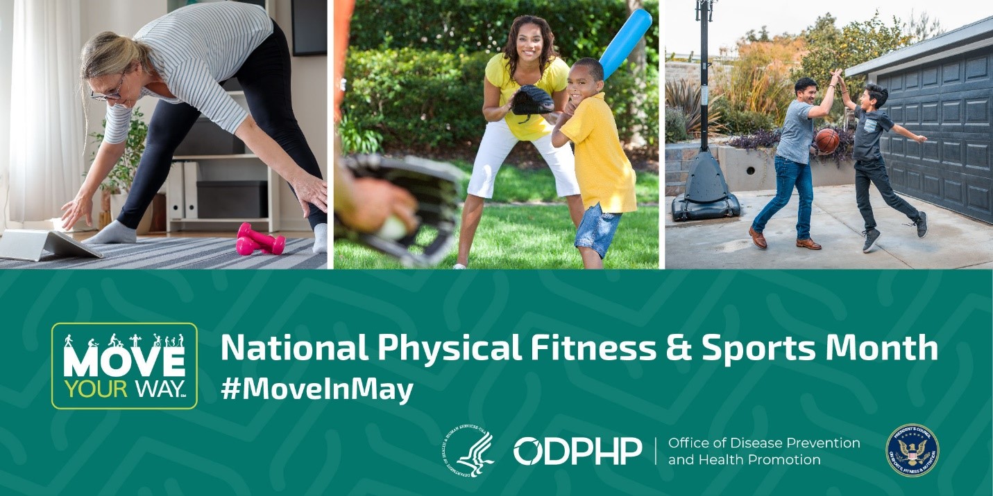 #MoveInMay National Physical Fitness & Sports Month