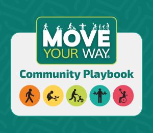 Move Your Way Community Playbook